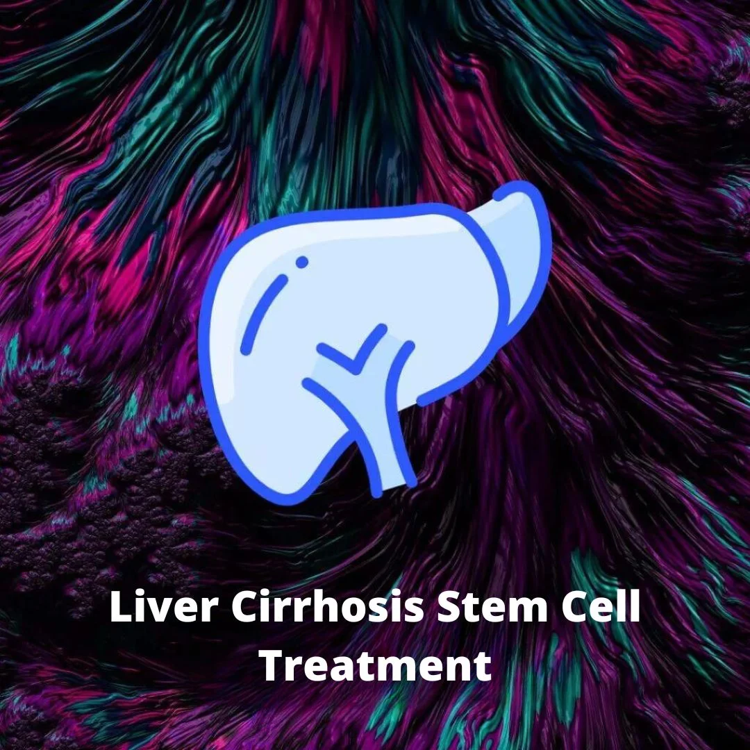 Liver Cirrhosis Stem Cell Treatment
